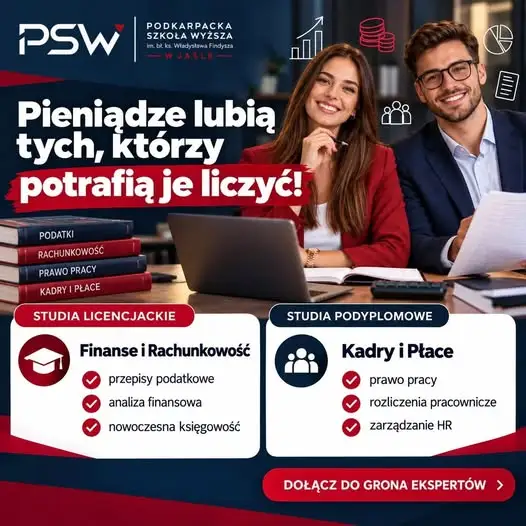 Podkarpacka Szkoła Wyższa w Jaśle zaprasza na studia z finansów i kadr