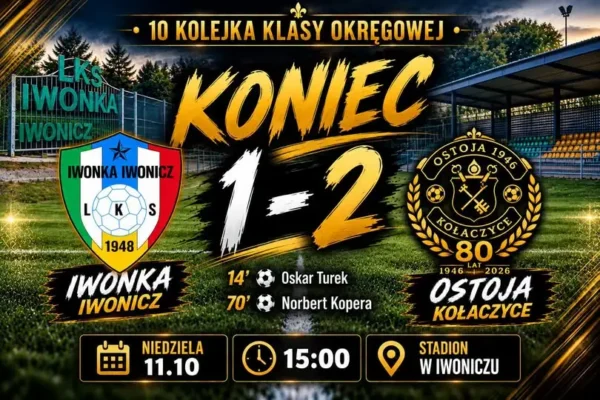 MKS Ostoja Kołaczyce wygrywa na wyjeździe z LKS Iwonka Iwonicz 2:1