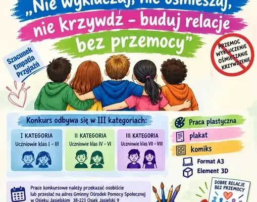 Konkurs profilaktyczny „Nie wykluczaj, nie ośmieszaj, nie krzywdź – buduj relacje bez przemocy” w Gminie Osiek Jasielski