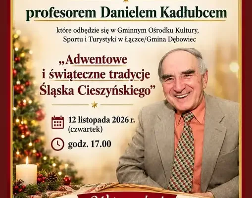 Spotkanie o adwentowych tradycjach Śląska Cieszyńskiego w Łączce