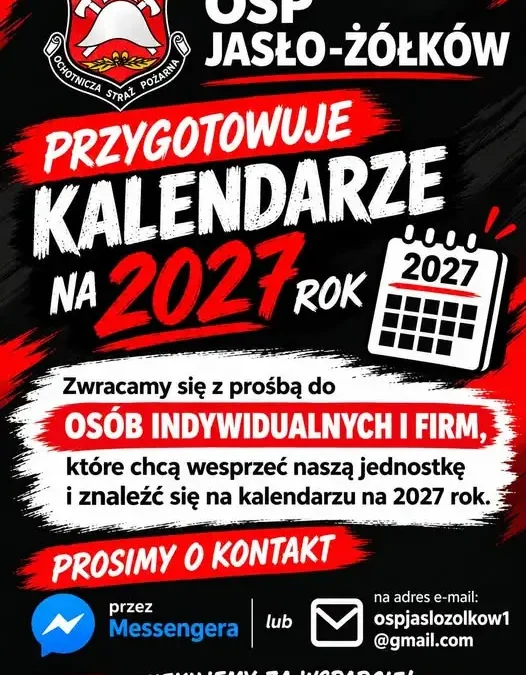 OSP Jasło-Żółków szuka sponsorów do kalendarza na 2027 rok