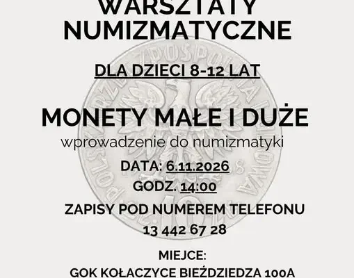 Warsztaty numizmatyczne dla dzieci w Kołaczycach – „Monety Małe i Duże”