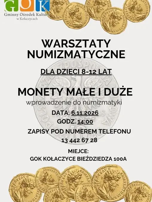 Warsztaty numizmatyczne dla dzieci w Kołaczycach – „Monety Małe i Duże”